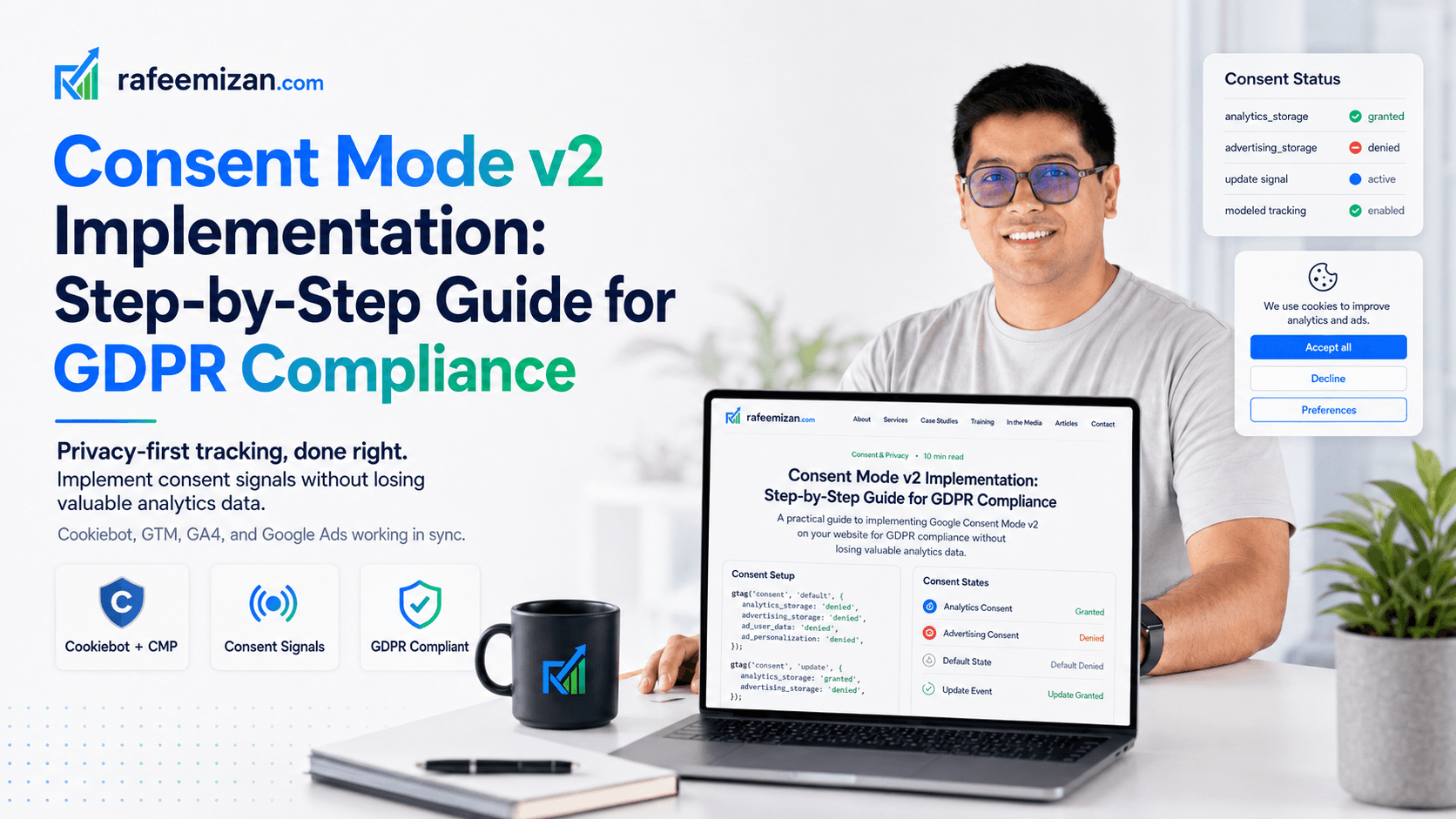 Consent Mode v2 Implementation: Step-by-Step Guide for GDPR Compliance