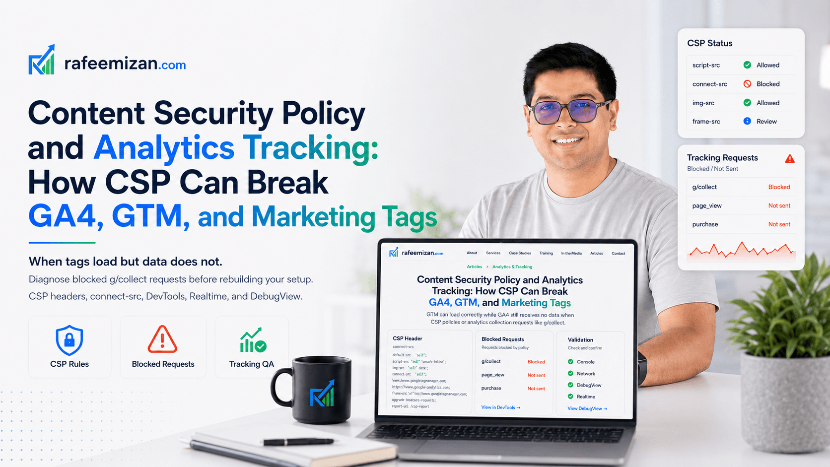 Content Security Policy and Analytics Tracking: How CSP Can Break GA4, GTM, and Marketing Tags